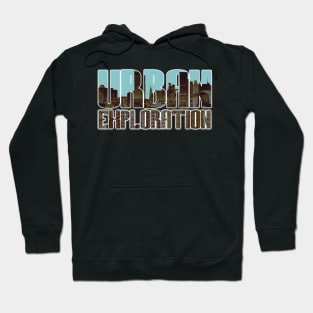 Urban Exploration Hoodie